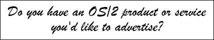 Advertise with OS/2 e-Zine