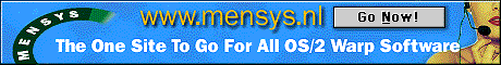 [Mensys: The One Site To Go For All OS/2 Warp Software]